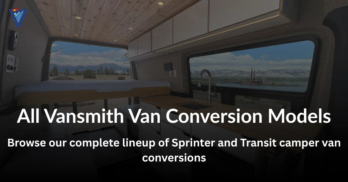 All Vansmith Van Conversion Models